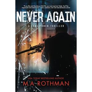 Rothman, M.A. Never Again (A Levi Yoder Novel) Rothman, M.A. Never Again (A Levi Yoder Novel)