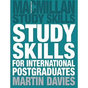 Davies, Martin Study Skills for International Postgraduates (Macmillan Study Skills) Davies, Martin Study Skills for International Postgraduates (Macmillan Study Skills)