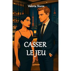 Storm, Valeria Casser le Jeu (Mes Meilleurs Romans D'Amour) Storm, Valeria Casser le Jeu (Mes Meilleurs Romans D'Amour)