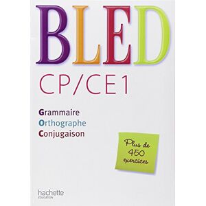 Berlion, Daniel Bled CP-CE1: Grammaire, orthographe, conjugaison (livre) Berlion, Daniel Bled CP-CE1: Grammaire, orthographe, conjugaison (livre)