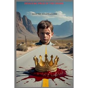 Morgan, Sandra kay Devil's Crown M C Price of the Crown: 2 (The Devil's Crown MC) Morgan, Sandra kay Devil's Crown M C Price of the Crown: 2 (The Devil's Crown MC)