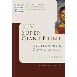 George W. Knight KJV Super Giant Print Bible Dictionary & Concordance George W. Knight KJV Super Giant Print Bible Dictionary & Concordance
