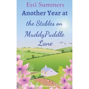 Summers, Etti Another Year at the Stables on Muddypuddle Lane Summers, Etti Another Year at the Stables on Muddypuddle Lane