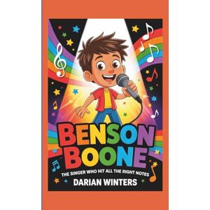 Winters, Darian Benson Boone: The Singer Who Hit All the Right Notes Winters, Darian Benson Boone: The Singer Who Hit All the Right Notes