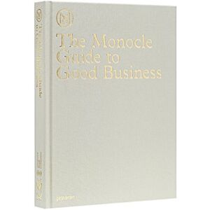 Monocle The Guide to Good Business Monocle The Guide to Good Business