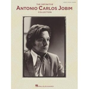 The Definitive Antonio Carlos Jobim Collection: Piano/ Vocal/ Guitar The Definitive Antonio Carlos Jobim Collection: Piano/ Vocal/ Guitar