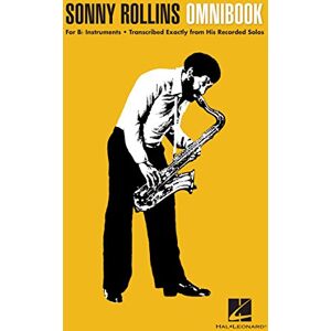Sonny Rollins – Omnibook for B-flat Instruments Jazz Transcription Songbook with 50 Classic Solos Essential Sheet Music Collection for Saxophonists and Jazz Musicians Sonny Rollins – Omnibook for B-flat Instruments Jazz Transcription Songbook with 50 Classic Solos Essential Sheet Music Collection for Saxophonists and Jazz Musicians