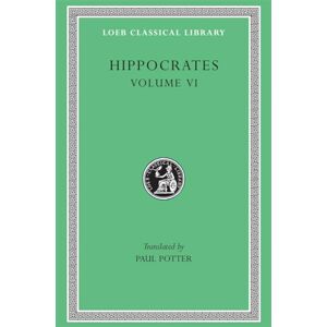 Hippocrates, Hippocrates Diseases 3. Internal Affections. Regimen in Acute Diseases (Loeb Classical Library 473) Hippocrates, Hippocrates Diseases 3. Internal Affections. Regimen in Acute Diseases (Loeb Classical Library 473)