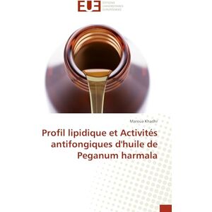 Khadhr, Maroua Profil lipidique et Activités antifongiques d'huile de Peganum harmala (Omn.Univ.Europ.) Khadhr, Maroua Profil lipidique et Activités antifongiques d'huile de Peganum harmala (Omn.Univ.Europ.)