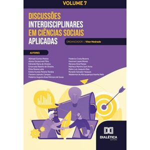 Medrado, Vitor Discussões interdisciplinares em Ciências Sociais Aplicadas Volume 7 Medrado, Vitor Discussões interdisciplinares em Ciências Sociais Aplicadas Volume 7
