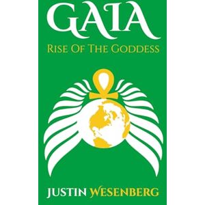 Wesenberg, Justin Gaia Rise Of The Goddess (Readers Of The New Earth) Wesenberg, Justin Gaia Rise Of The Goddess (Readers Of The New Earth)