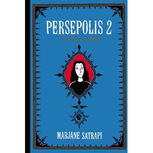 Satrapi, Marjane Persepolis 2: The Story of a Return (Pantheon Graphic Library) Satrapi, Marjane Persepolis 2: The Story of a Return (Pantheon Graphic Library)