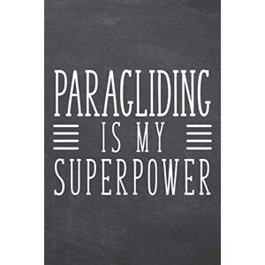 Hansen, Tom Paragliding is my Superpower: Paragliding Notebook or Journal Size 6 x 9 110 Dot Grid Pages Office Equipment, Supplies Funny Paragliding Gift Idea for Christmas or Birthday Hansen, Tom Paragliding is my Superpower: Paragliding Notebook or Journal Size 6 x 9 110 Dot Grid Pages Office Equipment, Supplies Funny Paragliding Gift Idea for Christmas or Birthday
