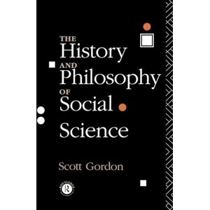 Scott The History and Philosophy of Social Science Scott The History and Philosophy of Social Science
