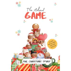 Proietti, Giulia The Advent Game: Countdown to Christmas: 24 Days of Magic and Surprises for Children and Adults (The Advent Game a series of unforgettable Christmas adventures!) Proietti, Giulia The Advent Game: Countdown to Christmas: 24 Days of Magic and Surprises for Children and Adults (The Advent Game a series of unforgettable Christmas adventures!)
