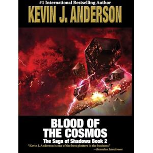 Anderson, Kevin J Blood of the Cosmos: The Saga of Shadows 2: 10 (Saga of Seven Suns) Anderson, Kevin J Blood of the Cosmos: The Saga of Shadows 2: 10 (Saga of Seven Suns)