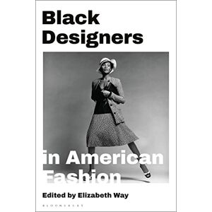 Elizabeth Way Black Designers in American Fashion Elizabeth Way Black Designers in American Fashion