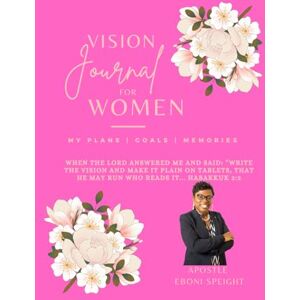 Speight, Eboni S. Vision Journal for Women (Kingdom Family Series) Speight, Eboni S. Vision Journal for Women (Kingdom Family Series)