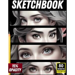 Khajeb, Mr Kamal SKETCHBOOK: Eye Study Practice Book – 15% Opacity for Tracing & Drawing: Perfect for mastering eye proportions, shading, and expression – 80 premium magazine-sized sheets Khajeb, Mr Kamal SKETCHBOOK: Eye Study Practice Book – 15% Opacity for Tracing & Drawing: Perfect for mastering eye proportions, shading, and expression – 80 premium magazine-sized sheets