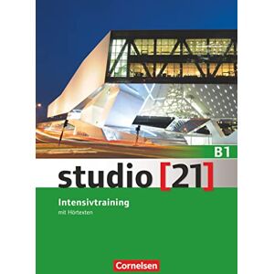 CORNELSEN VERLAG GMBH 6 CO. Studio 21: Intensivtraining B1 mit Hortexten CORNELSEN VERLAG GMBH 6 CO. Studio 21: Intensivtraining B1 mit Hortexten