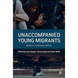 Care+ Unaccompanied young migrants: Identity, care and justice Care+ Unaccompanied young migrants: Identity, care and justice