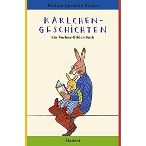 Berner, Rotraut Susanne Karlchen-Geschichten: Ein Vorlese-Bilder-Buch Berner, Rotraut Susanne Karlchen-Geschichten: Ein Vorlese-Bilder-Buch