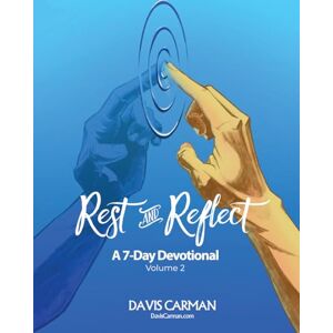 Carman, Davis Rest and Reflect vol. 2 Carman, Davis Rest and Reflect vol. 2