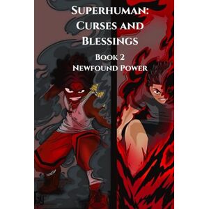 Jenkins, Haylen Superhuman: Curses and Blessings Newfound Power: S.C.B. Newfound Power (SCB: Gifts and Curses Saga Part 1) Jenkins, Haylen Superhuman: Curses and Blessings Newfound Power: S.C.B. Newfound Power (SCB: Gifts and Curses Saga Part 1)