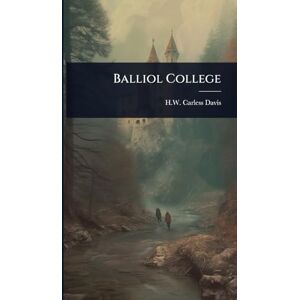 Davis, H W Carless Balliol College Davis, H W Carless Balliol College