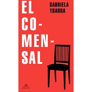Ybarra, Gabriela El Comensal / The Dinner Guest (Random House) Ybarra, Gabriela El Comensal / The Dinner Guest (Random House)