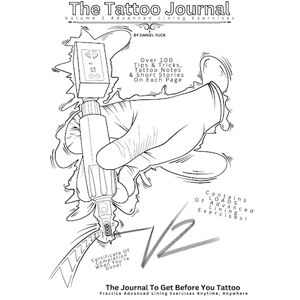Yuck, Daniel The Tattoo Journal V2: Advanced Lining Exercises By Daniel Yuck Yuck, Daniel The Tattoo Journal V2: Advanced Lining Exercises By Daniel Yuck