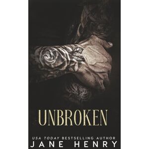 Henry, Jane Unbroken: A Dark Mafia Single Dad Romance (Bratva Kings) Henry, Jane Unbroken: A Dark Mafia Single Dad Romance (Bratva Kings)