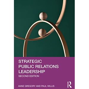 Gregory, Anne Strategic Public Relations Leadership Gregory, Anne Strategic Public Relations Leadership