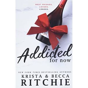 Ritchie, Krista Addicted For Now Ritchie, Krista Addicted For Now