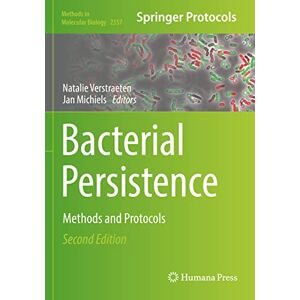 Bacterial Persistence: Methods and Protocols: 2357 (Methods in Molecular Biology, 2357) Bacterial Persistence: Methods and Protocols: 2357 (Methods in Molecular Biology, 2357)