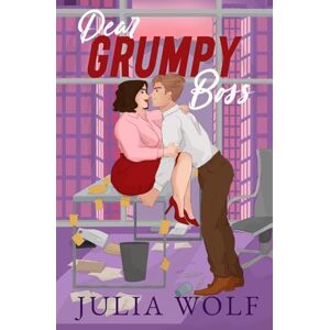 Wolf, Julia Dear Grumpy Boss Wolf, Julia Dear Grumpy Boss