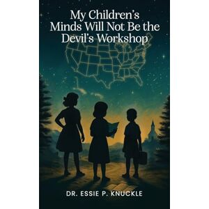 Essie My Children's Minds Will Not Be the Devil's Workshop Essie My Children's Minds Will Not Be the Devil's Workshop