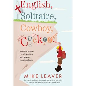 Mike Leaver English, Solitaire, Cowboy, Cuckoo... Mike Leaver English, Solitaire, Cowboy, Cuckoo...