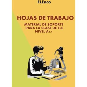 Blanco Hojas de trabajo 1: Material para la clase de ELE A1.1 Blanco Hojas de trabajo 1: Material para la clase de ELE A1.1