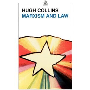 Collins, Hugh Marxism and Law (Marxist Introductions) Collins, Hugh Marxism and Law (Marxist Introductions)