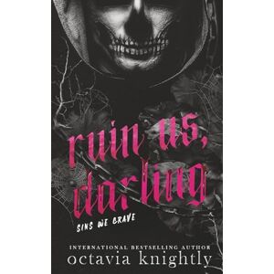 Knightly, Octavia Ruin us, Darling (A Masked Men, Why Choose, Novella) (Sins We Crave) Knightly, Octavia Ruin us, Darling (A Masked Men, Why Choose, Novella) (Sins We Crave)
