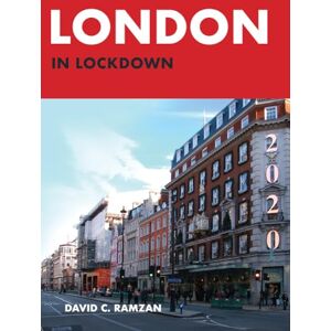 Ramzan, David C. London in Lockdown Ramzan, David C. London in Lockdown