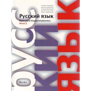 Nogueira, Violeta Ruso para hispanohablantes 2: Nivel A2 (fuera de colección) Nogueira, Violeta Ruso para hispanohablantes 2: Nivel A2 (fuera de colección)