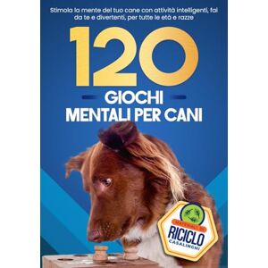 World, Pet 120 Giochi Mentali per Cani: Stimola la Mente del tuo Cane con Attività Intelligenti, Fai-da-te e Divertenti per Tutte le Età e Razze World, Pet 120 Giochi Mentali per Cani: Stimola la Mente del tuo Cane con Attività Intelligenti, Fai-da-te e Divertenti per Tutte le Età e Razze