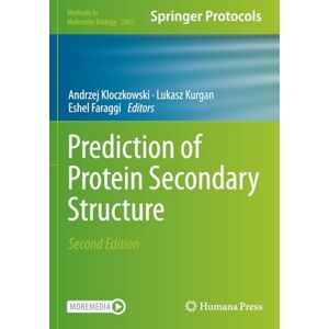 Prediction of Protein Secondary Structure (Methods in Molecular Biology) Prediction of Protein Secondary Structure (Methods in Molecular Biology)
