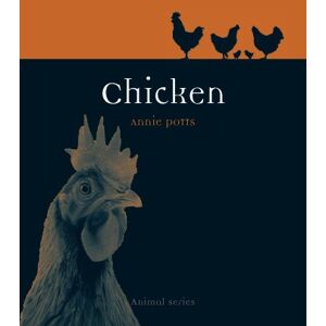 Reaktion Books Chicken (Animal Series) Reaktion Books Chicken (Animal Series)
