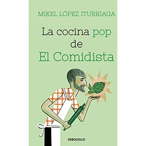 Lopez Iturriaga, Mikel La cocina pop de El Comidista (Best Seller) Lopez Iturriaga, Mikel La cocina pop de El Comidista (Best Seller)