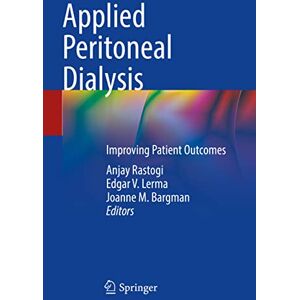 Applied Peritoneal Dialysis: Improving Patient Outcomes Applied Peritoneal Dialysis: Improving Patient Outcomes