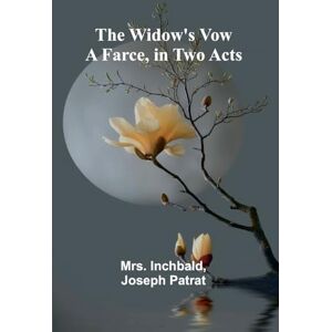 Inchbald, Mrs Walking-Stick Papers (Edition1): A Farce, in Two Acts Inchbald, Mrs Walking-Stick Papers (Edition1): A Farce, in Two Acts