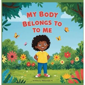 M, Mrs Malarvizhi My Body Belongs to Me M, Mrs Malarvizhi My Body Belongs to Me